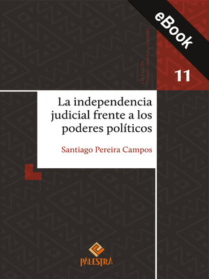 cover image of La independencia judicial frente a los poderes políticos